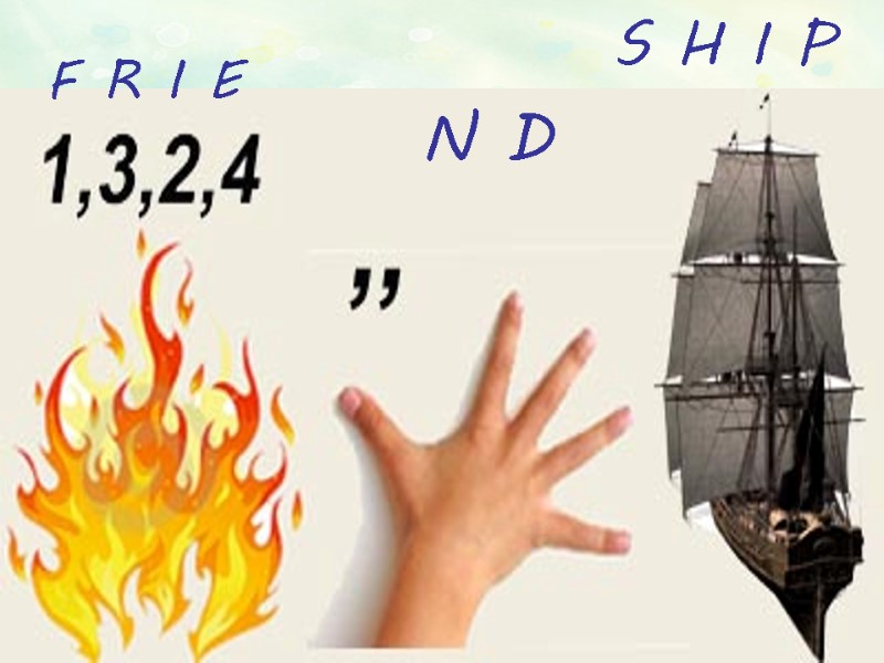 F R I E   N D S H I P